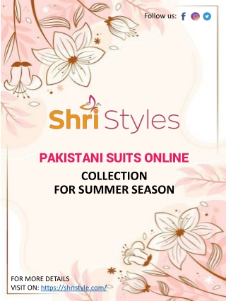 Best Pakistani Suits Collection for Summer