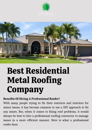 Hire The Best Residential Metal Roofing Company in Cape Coral.