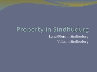 Property in Sindhudurg- Buy Plots/Villas in Sindhudurg