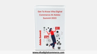 Get To Know Viha Digital Commerce At Adobe Summit 2023