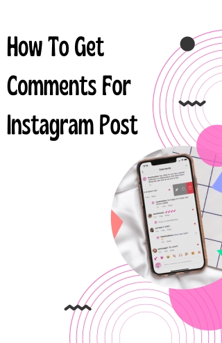 How To Get Comments For Instagram Post (4)