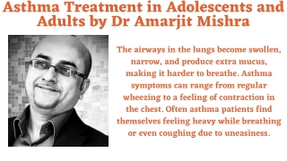 Asthma Treatment in Adolescents and Adults by Dr Amarjit Mishra