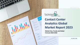 Contact Center Analytics Market: Industry Insights, Trends And Forecast To 2032