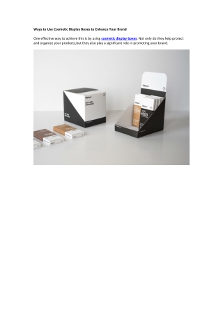 Ways to Use Cosmetic Display Boxes to Enhance Your