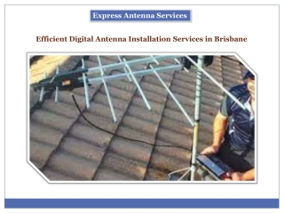 Efficient Digital Antenna Installation Services in Brisbane