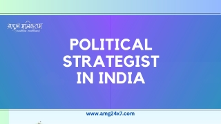 Political Strategist in India | Atul Malikram