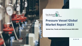 Pressure Vessel Market