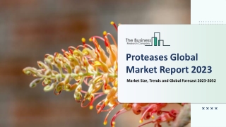 Proteases Market