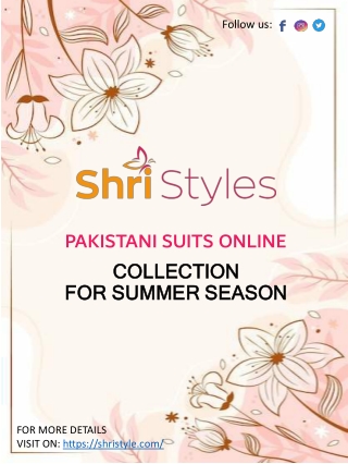 Best Pakistani Suits Collection for Summer