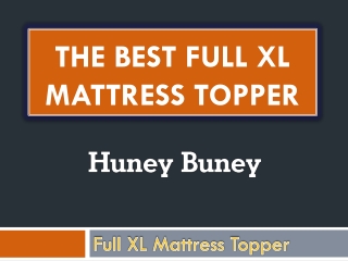 The Best Full XL Mattress Topper