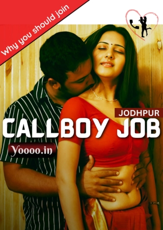 Genuine way of working as a call boy Jodhpur