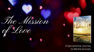 The Mission of Love