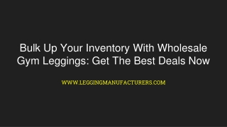 Top Legging Manufacturers: Get Premium Quality Leggings For Your Business Today