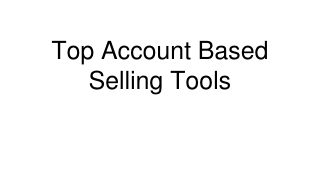 Top Account Based Selling Tools