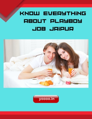 Know everything about playboy job jaipur