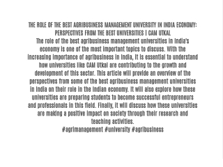 THE ROLE OF THE BEST AGRIBUSINESS MANAGEMENT UNIVERSITY IN INDIA ECONOMY: PERSPECTIVES FROM THE BEST UNIVERSITIES | CAM