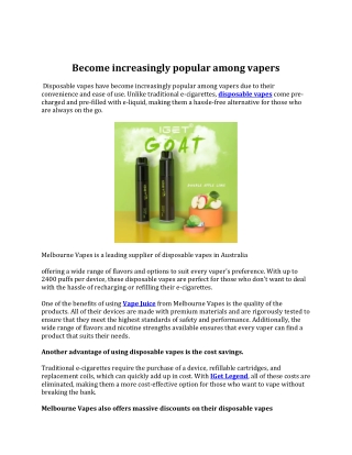 Become increasingly popular among vapers