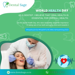World Health Day 2023 | Best Dental Clinic in Yelahanka | Dental Sage