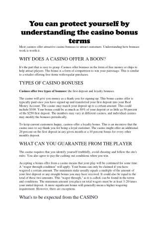 You can protect yourself by understanding the casino bonus terms