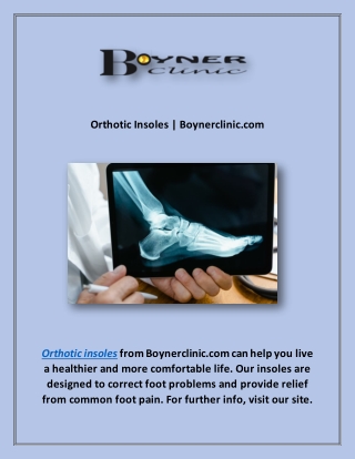 Orthotic Insoles | Boynerclinic.com