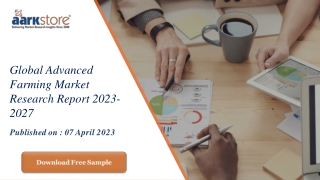 Global Advanced Farming Market Research Report 2023-2027