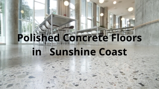 Polished Concrete Floors in in Sunshine Coast