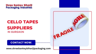 Cello Tapes Suppliers In Gurgaon Shree Bankey Bihariji Packaging