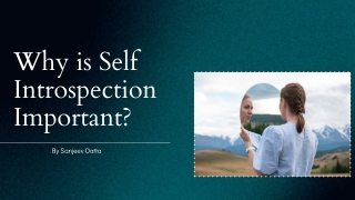 Why is Self Introspection Important?