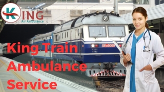 King Train Ambulance in Patna & Ranchi