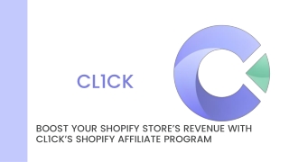 Boost Your Shopify Store’s Revenue with CL1CK’s Shopify Affiliate Program