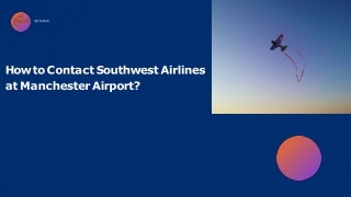 How to Contact Southwest Airlines at Manchester Airport