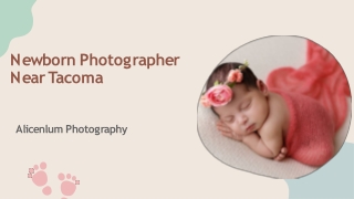 Newborn Photographer Near Tacoma