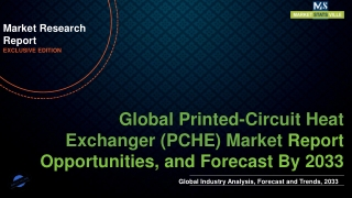 Printed-Circuit Heat Exchanger (PCHE) Market will reach at a CAGR of 5.1% from to 2033