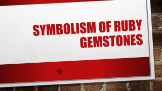 Symbolism Of Ruby Gemstones