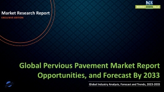 Pervious Pavement Market Report Opportunities, and Forecast By 2033