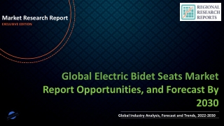 Electric Bidet Seats Market Growing Demand and Huge Future Opportunities by 2030