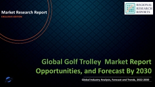 Golf Trolley Market Globally Expected to Drive Growth through 2022-2030