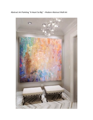 Abstract Art Painting A Heart So Big - Modern Abstract Wall Art