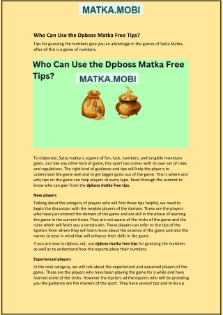 Who Can Use the Dpboss Matka Free Tips?