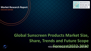 Global Sunscreen Products Market Size, Share, Trends and Future Scope Forecast2022-2030