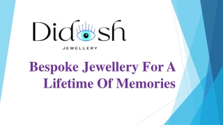 Bespoke Jewellery for a Lifetime of Memories