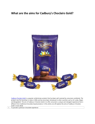 What are the aims for Cadbury's Choclairs Gold?