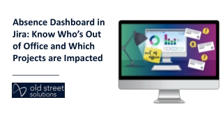 Absence Dashboard in Jira - Know Who’s Out of Office and Which Projects are Impacted