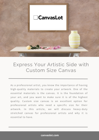 Express Your Artistic Side with Custom Size Canvas