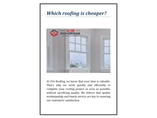 Which roofing is cheaper