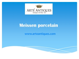 Meissen porcelain - www.arteantiques.com