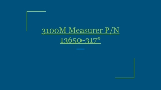 3100M Measurer P_N 13650-317_