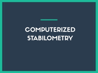 Computerized Stabilometry