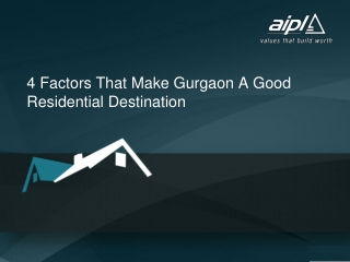 4 Factors That Make Gurgaon A Good Residential Destination