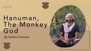 Hanuman, The Monkey God  By Sattva Connect